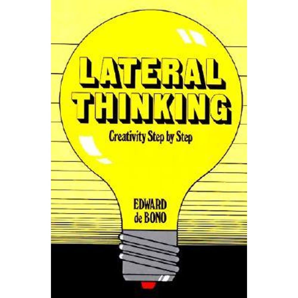 Lateral Thinking: Creativity Step By Step,Used