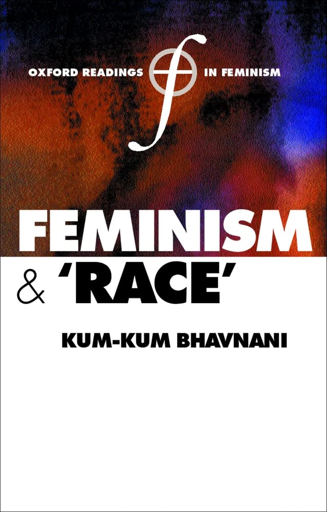 Feminism and 'Race' (Oxford Readings in Feminism),New