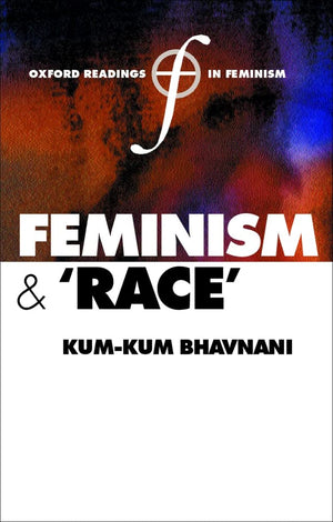 Feminism and 'Race' (Oxford Readings in Feminism),Used