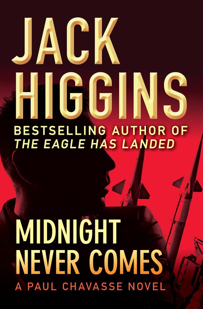 Midnight Never Comes (The Paul Chavasse Novels),New