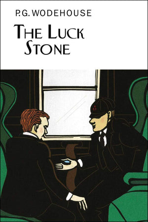 The Luck Stone (The Collector'S Wodehouse)