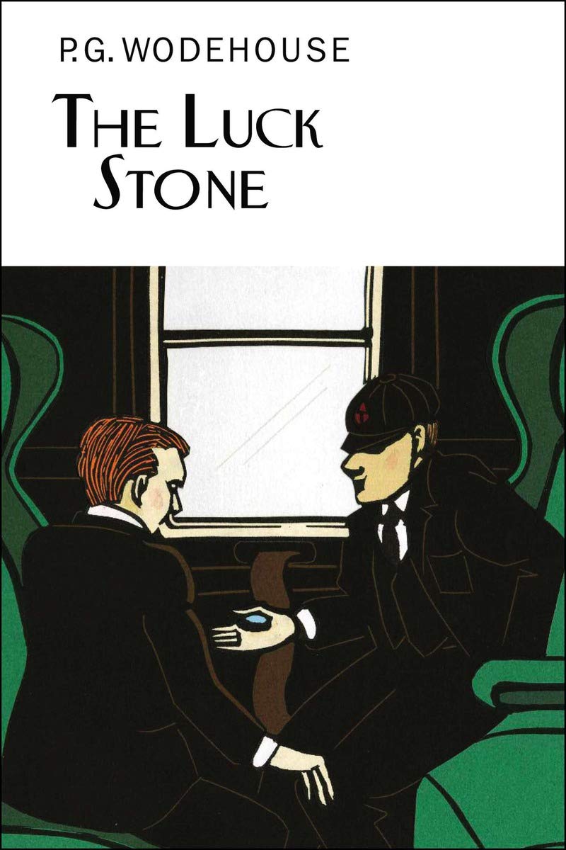 The Luck Stone (The Collector'S Wodehouse)