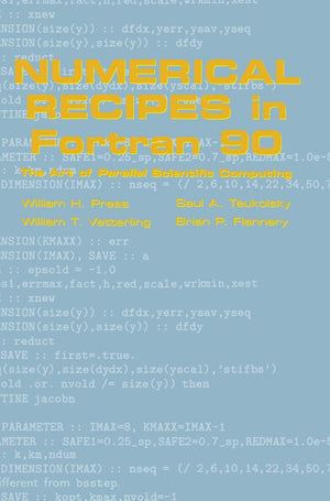 Numerical Recipes in Fortran 90: Volume 2, Volume 2 of Fortran Numerical Recipes: The Art of Parallel Scientific Computing,Used