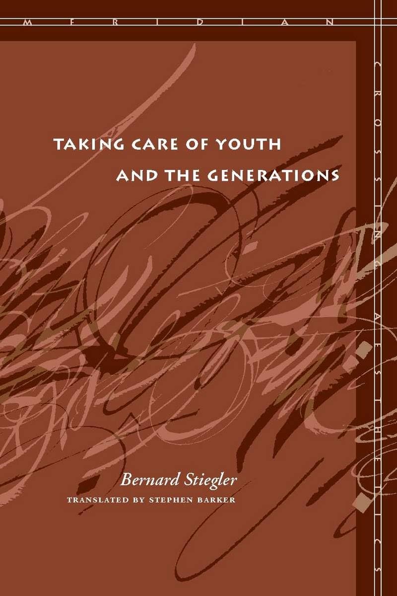 Taking Care Of Youth And The Generations (Meridian: Crossing Aesthetics),New