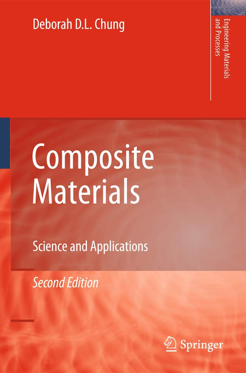 Composite Materials: Science and Applications (Engineering Materials and Processes),Used