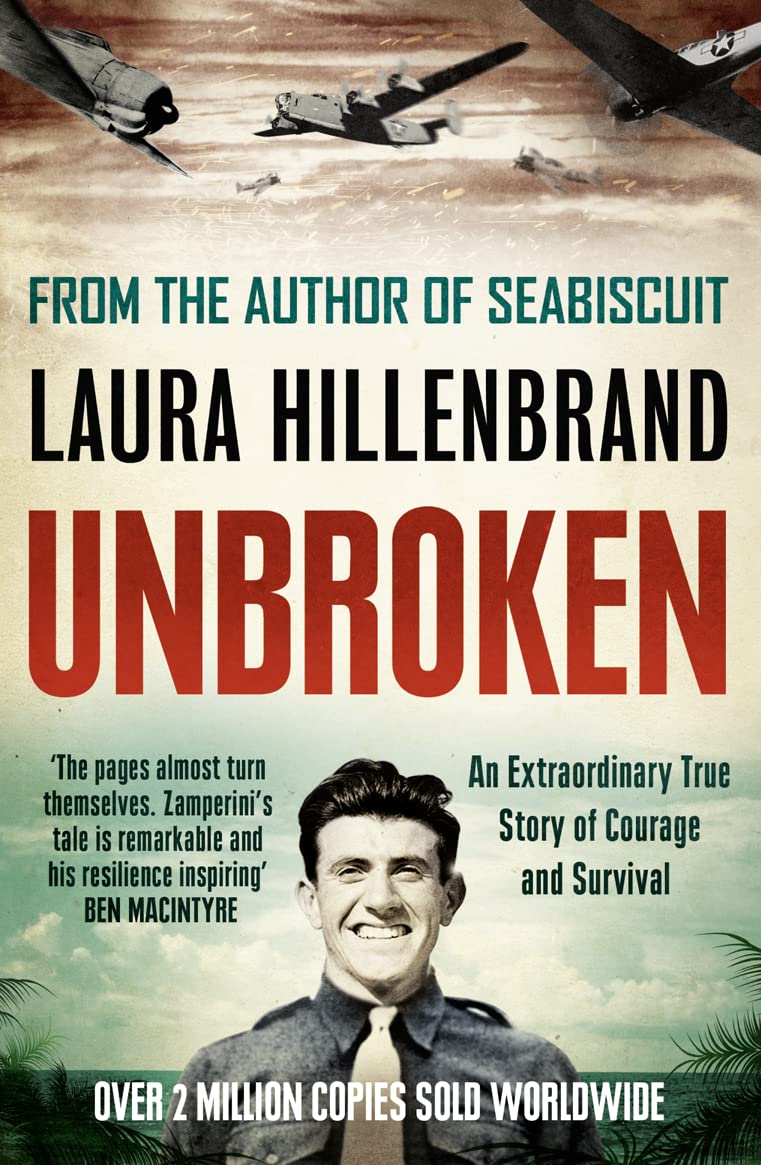 Unbroken: An Extraordinary True Story Of Courage And Survival,New