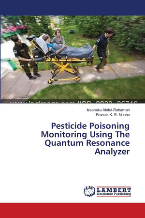 Pesticide Poisoning Monitoring Using The Quantum Resonance Analyzer,Used