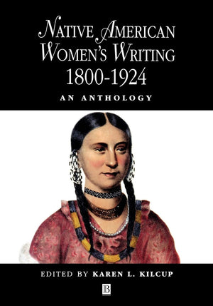 Native American Women's Writing: An Anthology c. 1800  1924,Used