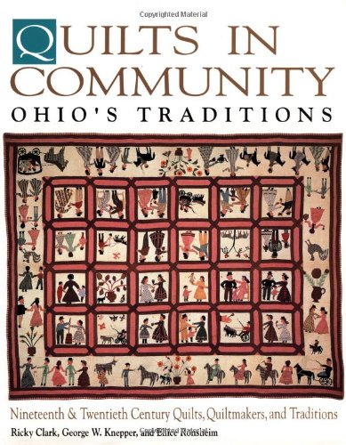 Quilts in Community: Ohio's Traditions,Used