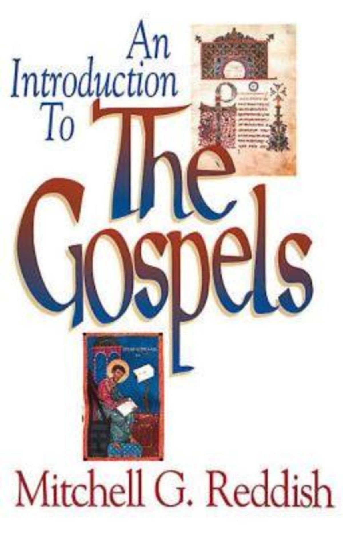 An Introduction to The Gospels,Used