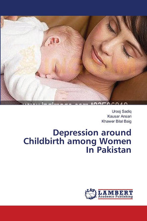 Depression around Childbirth among Women In Pakistan,Used