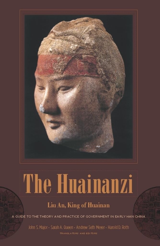 The Huainanzi: A Guide to the Theory and Practice of Government in Early Han China (Translations from the Asian Classics),Used