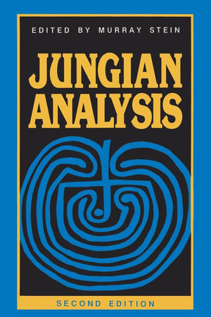 Jungian Analysis (Reality of the Psyche Series),New