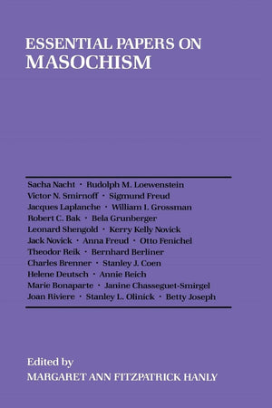 Essential Papers On Masochism (Essential Papers On Psychoanalysis, 9),New