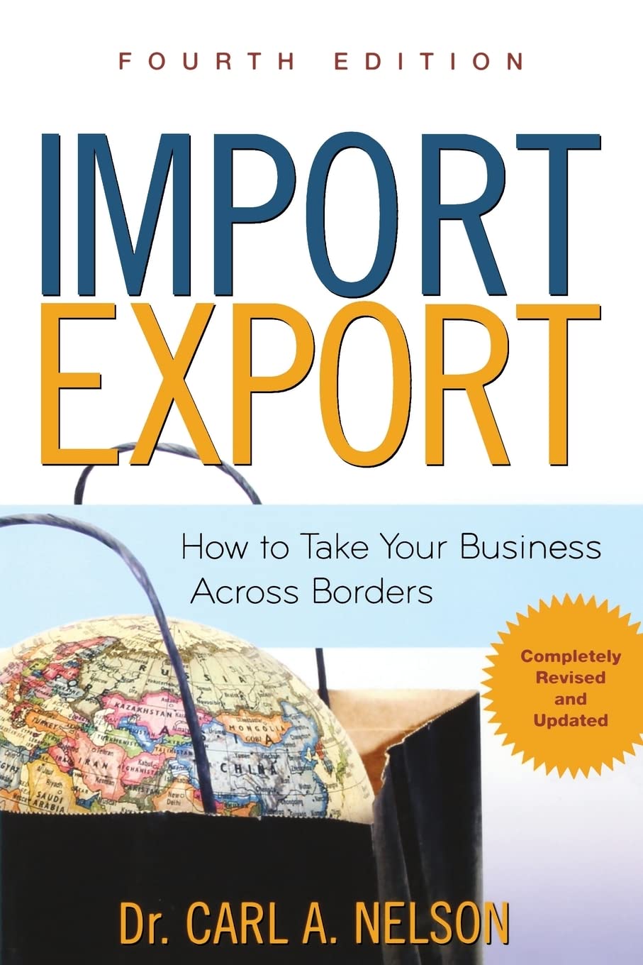 Import/Export: How to Take Your Business Across Borders,Used