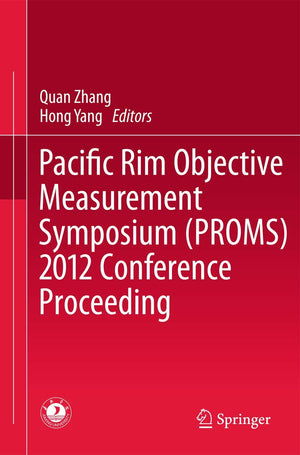 Pacific Rim Objective Measurement Symposium (PROMS) 2012 Conference Proceeding,Used