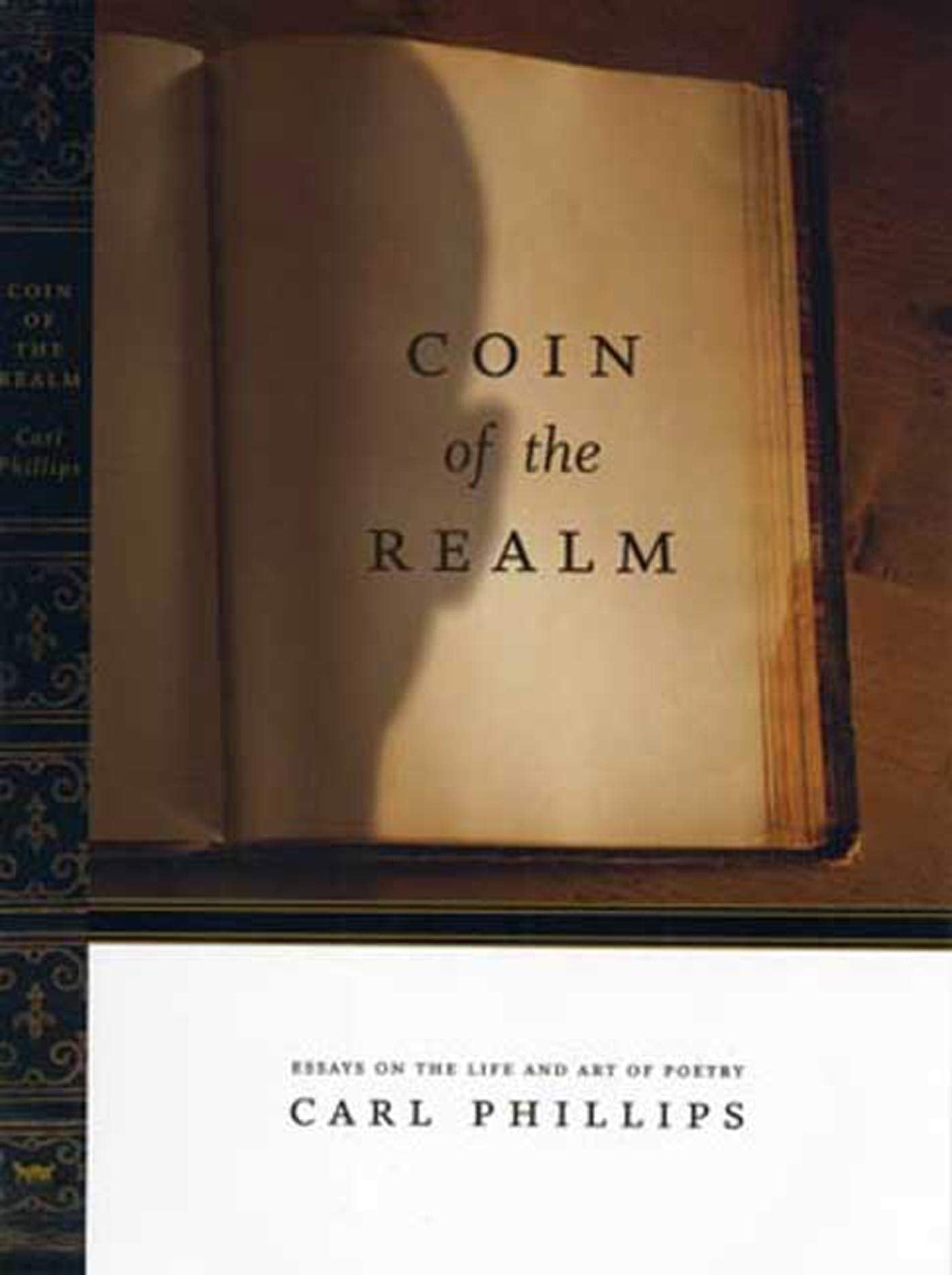 Coin of the Realm: Essays on the Life and Art of Poetry,New