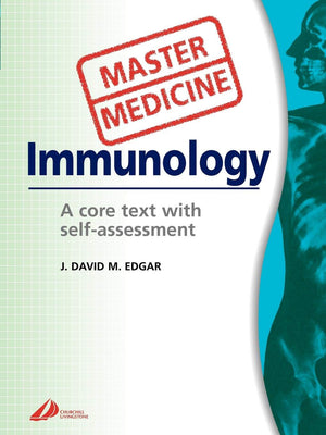 Master Medicine: Immunology: A Core Text With Selfassessment,New