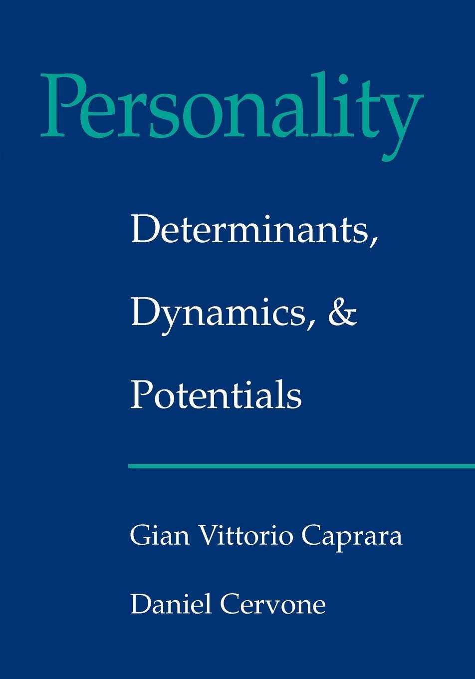 Personality: Determinants, Dynamics, and Potentials,Used