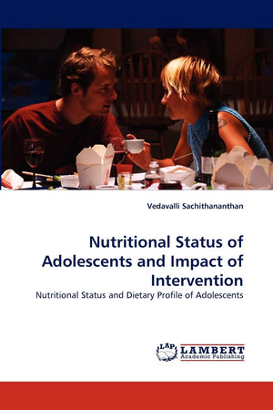 Nutritional Status of Adolescents and Impact of Intervention: Nutritional Status and Dietary Profile of Adolescents,Used
