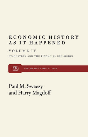 Economic History as it Happened (Stagnation and the Financial Explosion)(volume IV),Used