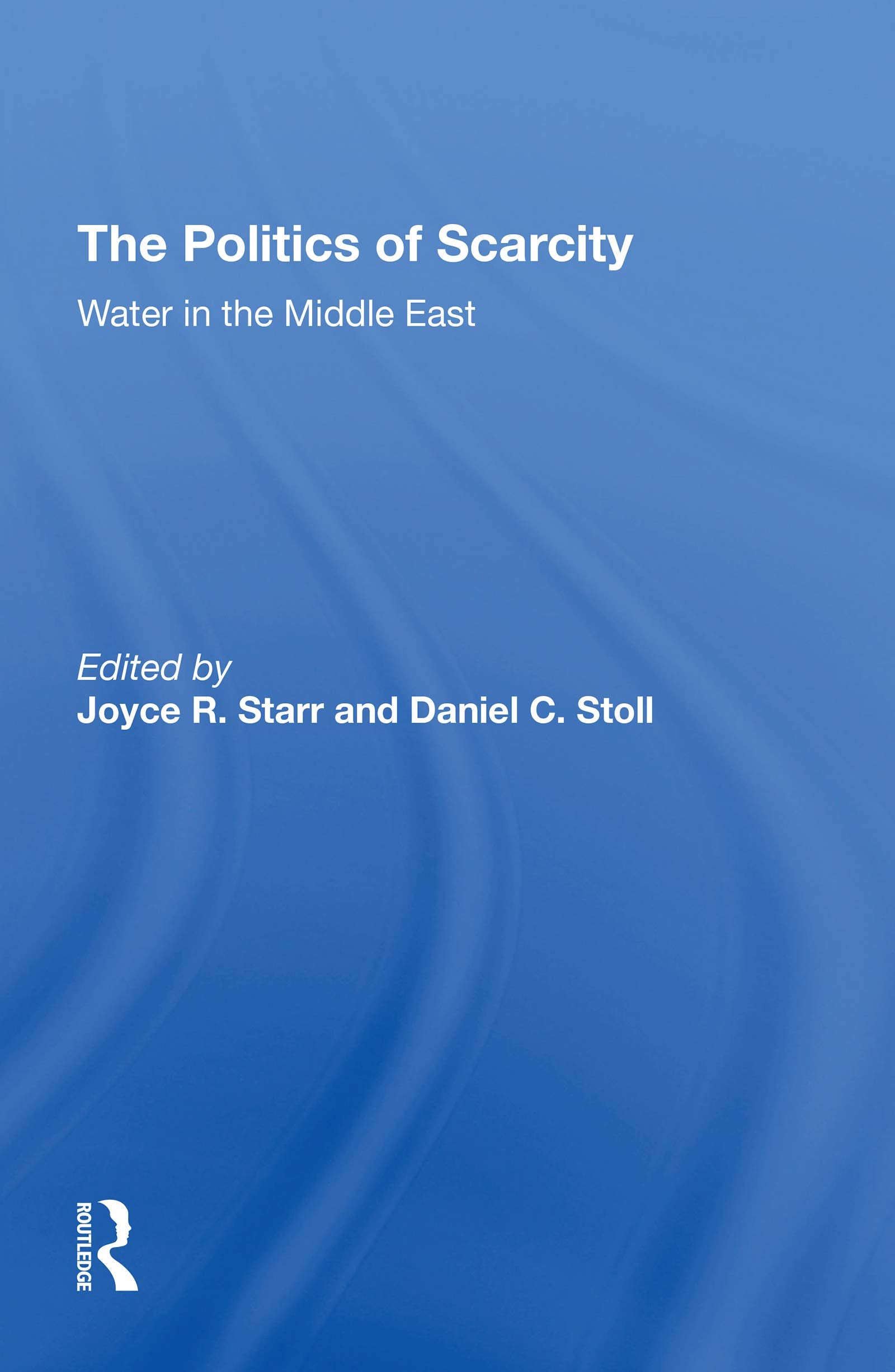 The Politics Of Scarcity: Water In The Middle East,Used
