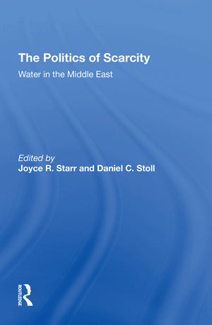 The Politics Of Scarcity: Water In The Middle East,Used
