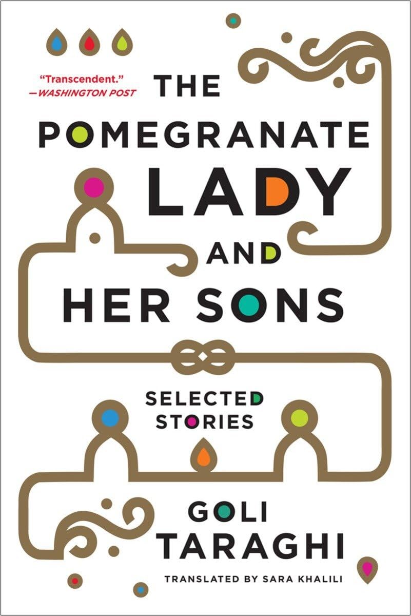 The Pomegranate Lady and Her Sons: Selected Stories,Used