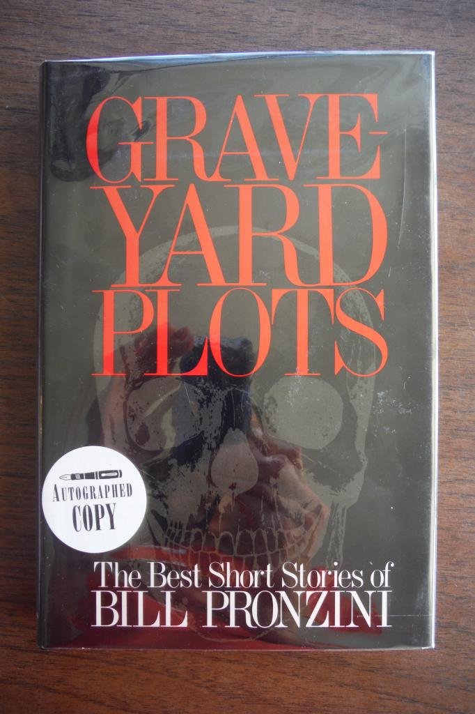 Graveyard Plots: The Best Short Stories of Bill Pronzini,Used