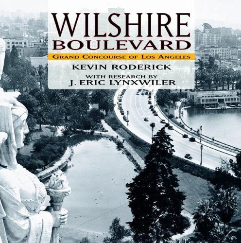 Wilshire Boulevard: Grand Concourse of Los Angeles,New