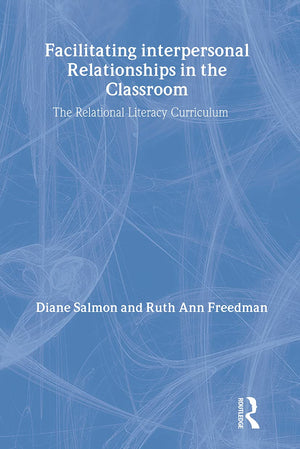 Facilitating Interpersonal Relationships In The Classroom,New