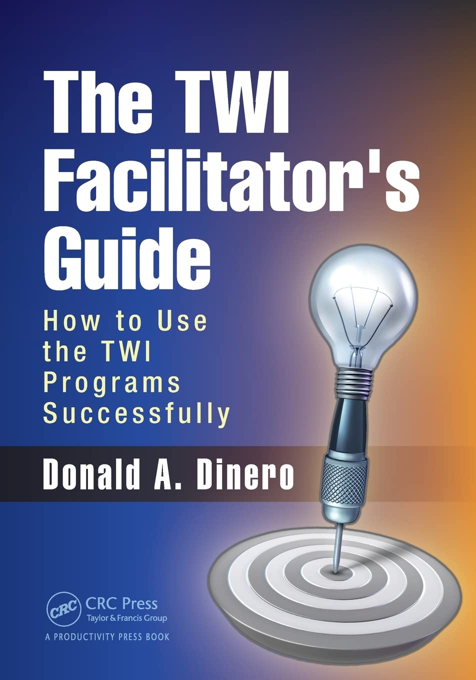 The TWI Facilitator's Guide,Used