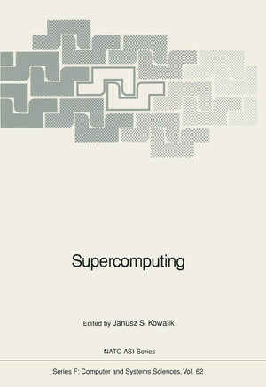 Supercomputing (NATO ASI Subseries F:),Used