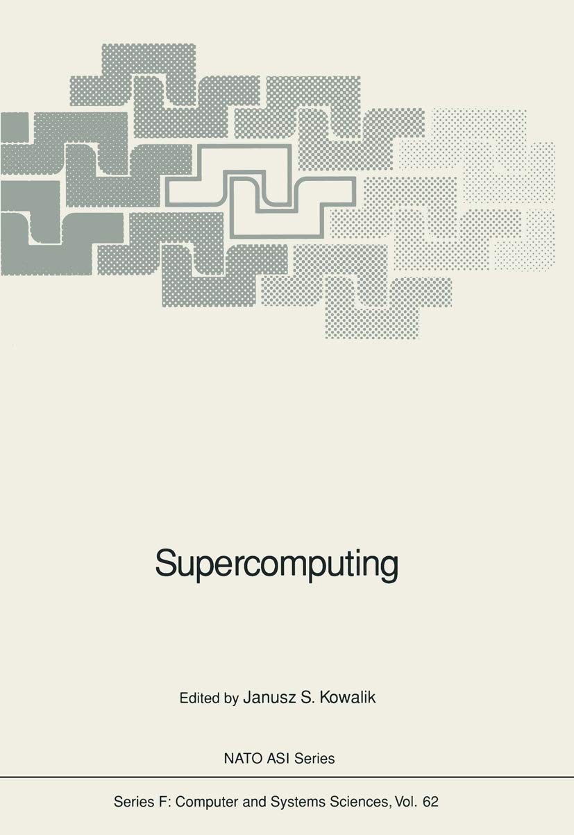Supercomputing (NATO ASI Subseries F:),Used