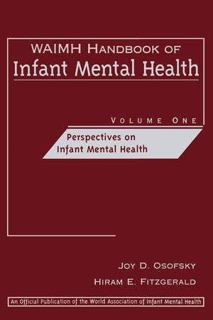 WAIMH Handbook of Infant Mental Health, Perspectives on Infant Mental Health,Used