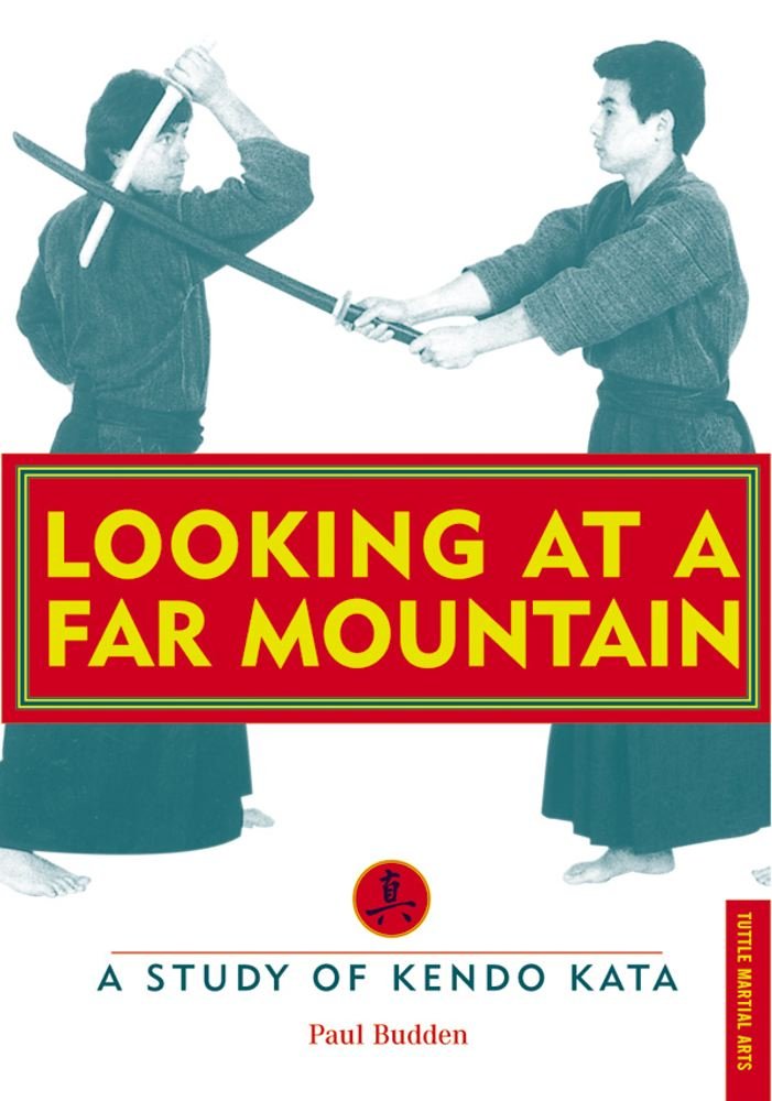 Looking at a Far Mountain: A Study of Kendo Kata (Tuttle Martial Arts),Used