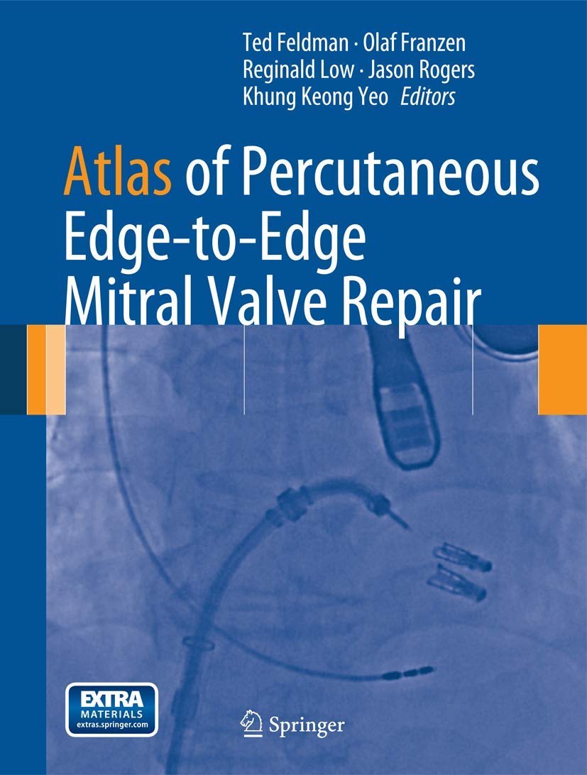 Atlas of Percutaneous EdgetoEdge Mitral Valve Repair,Used
