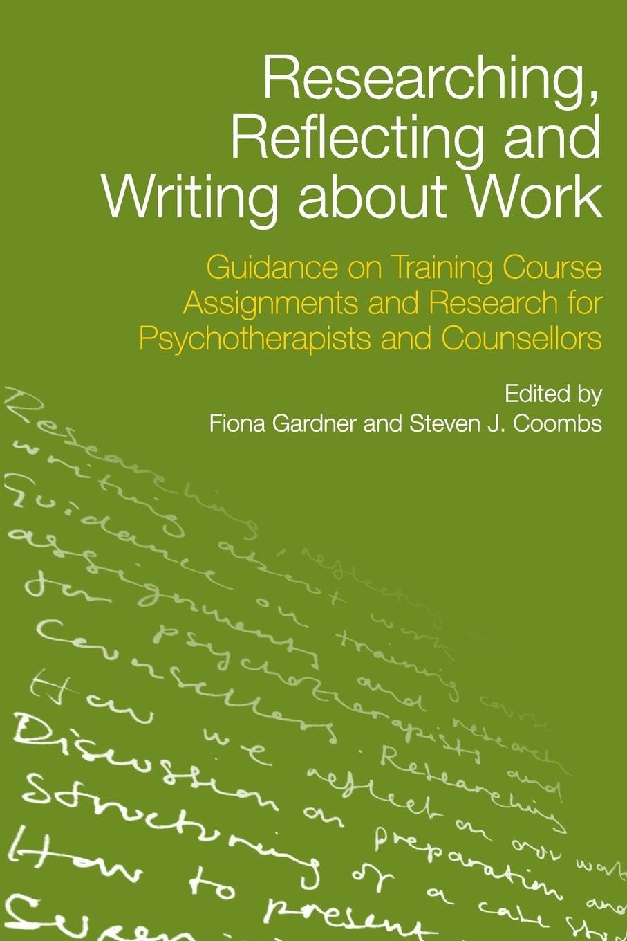 Researching, Reflecting And Writing About Work
