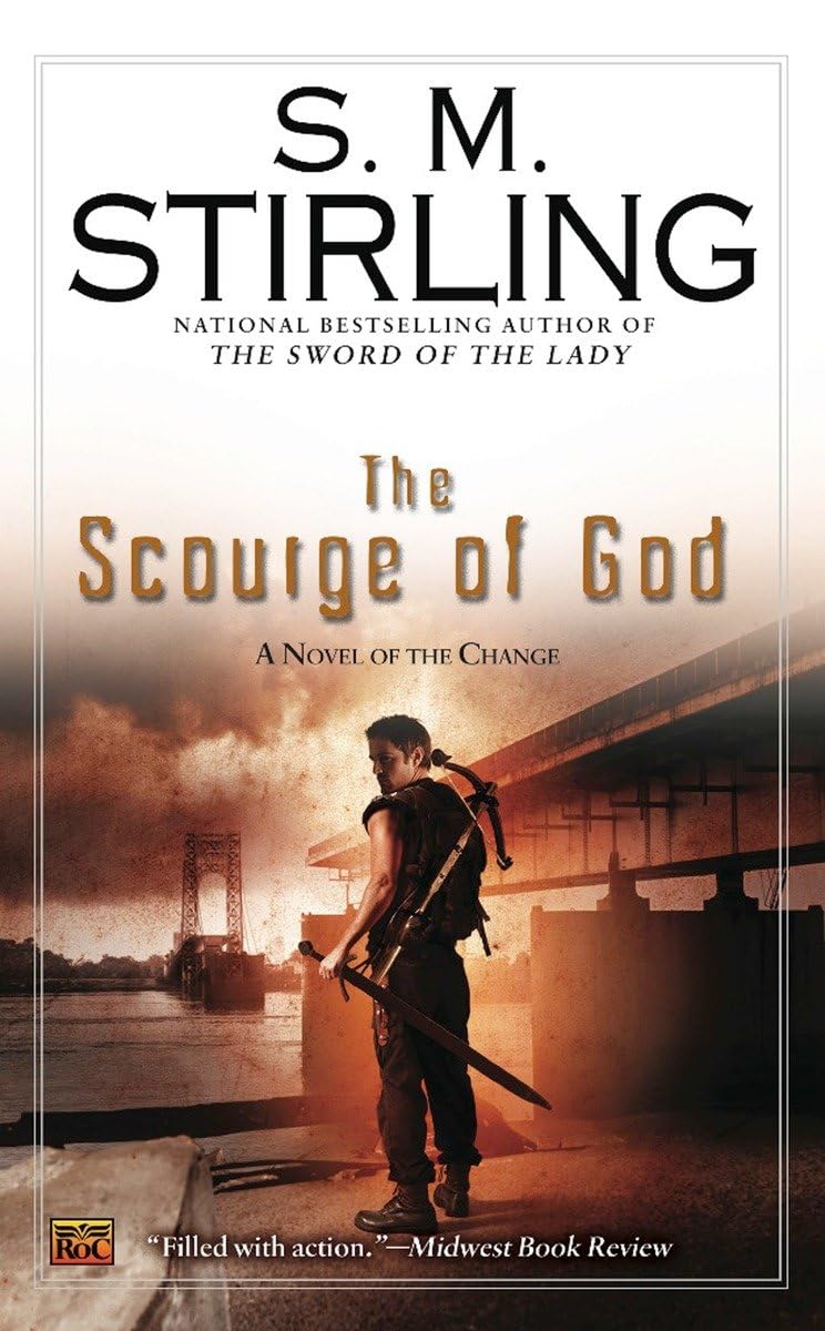 The Scourge Of God (A Novel Of The Change),New