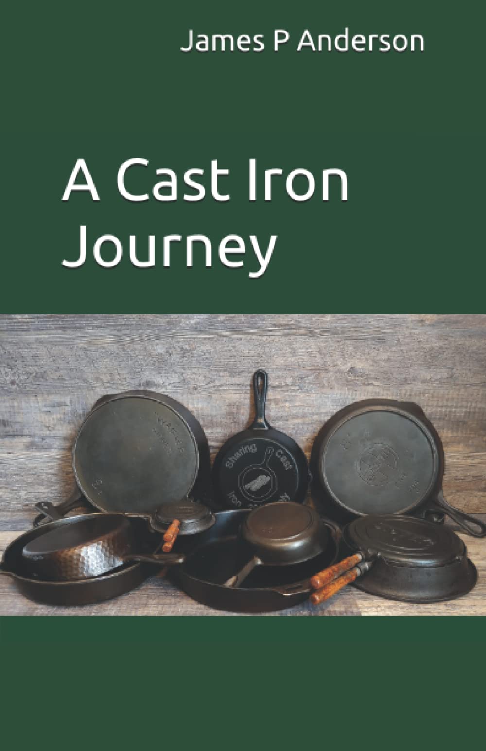 A Cast Iron Journey,Used