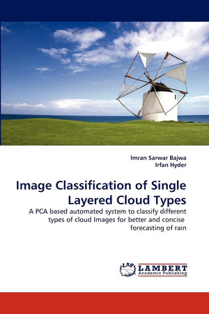 Image Classification of Single Layered Cloud Types: A PCA based automated system to classify different types of cloud Images for,Used