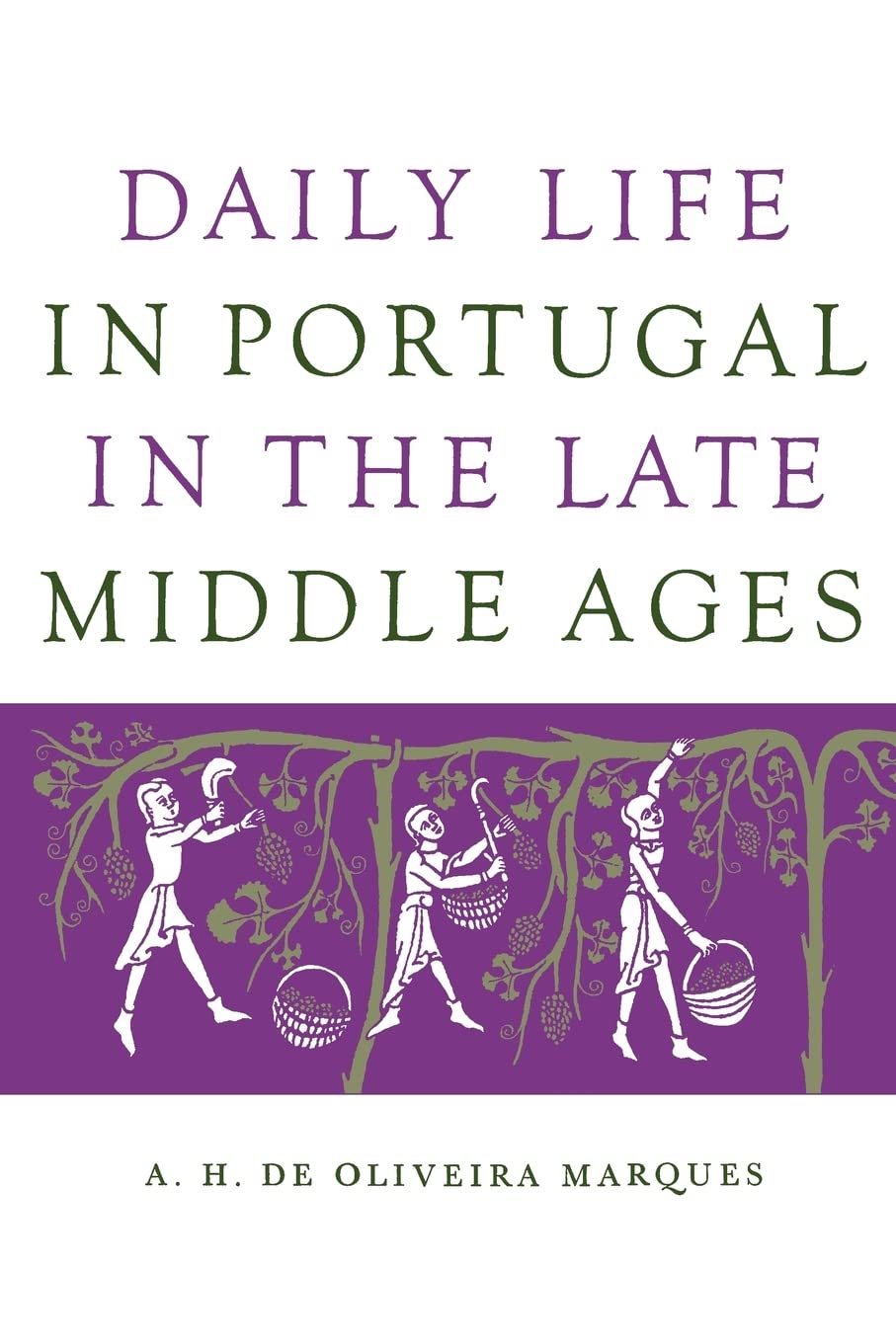 Daily Life in Portugal in the Late Middle Ages,Used