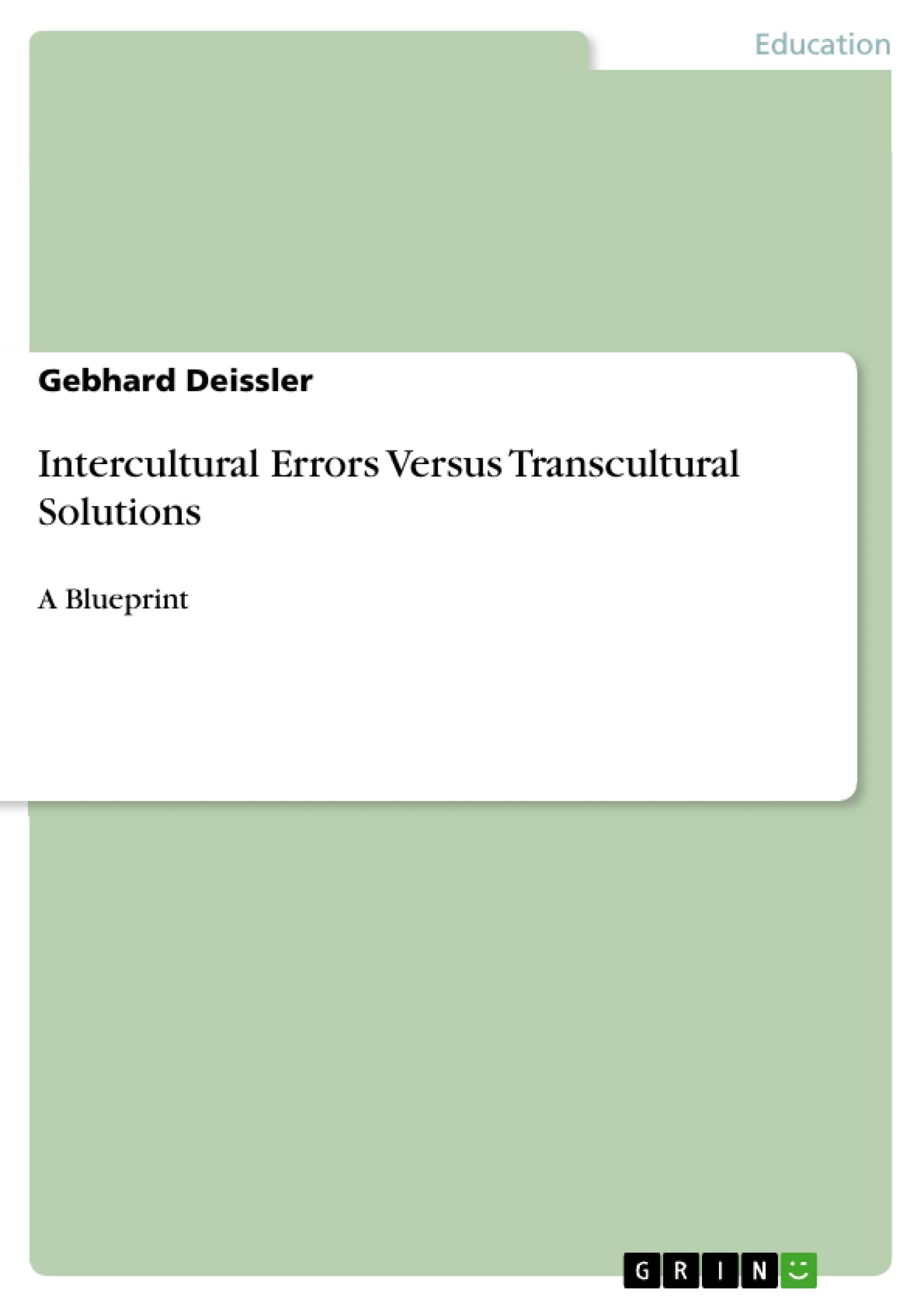 Intercultural Errors Versus Transcultural Solutions: A Blueprint,Used
