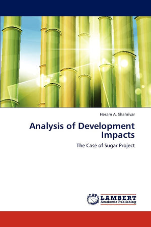 Analysis of Development Impacts: The Case of Sugar Project,Used