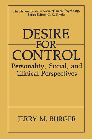 Desire for Control: Personality, Social, and Clinical Perspectives,Used