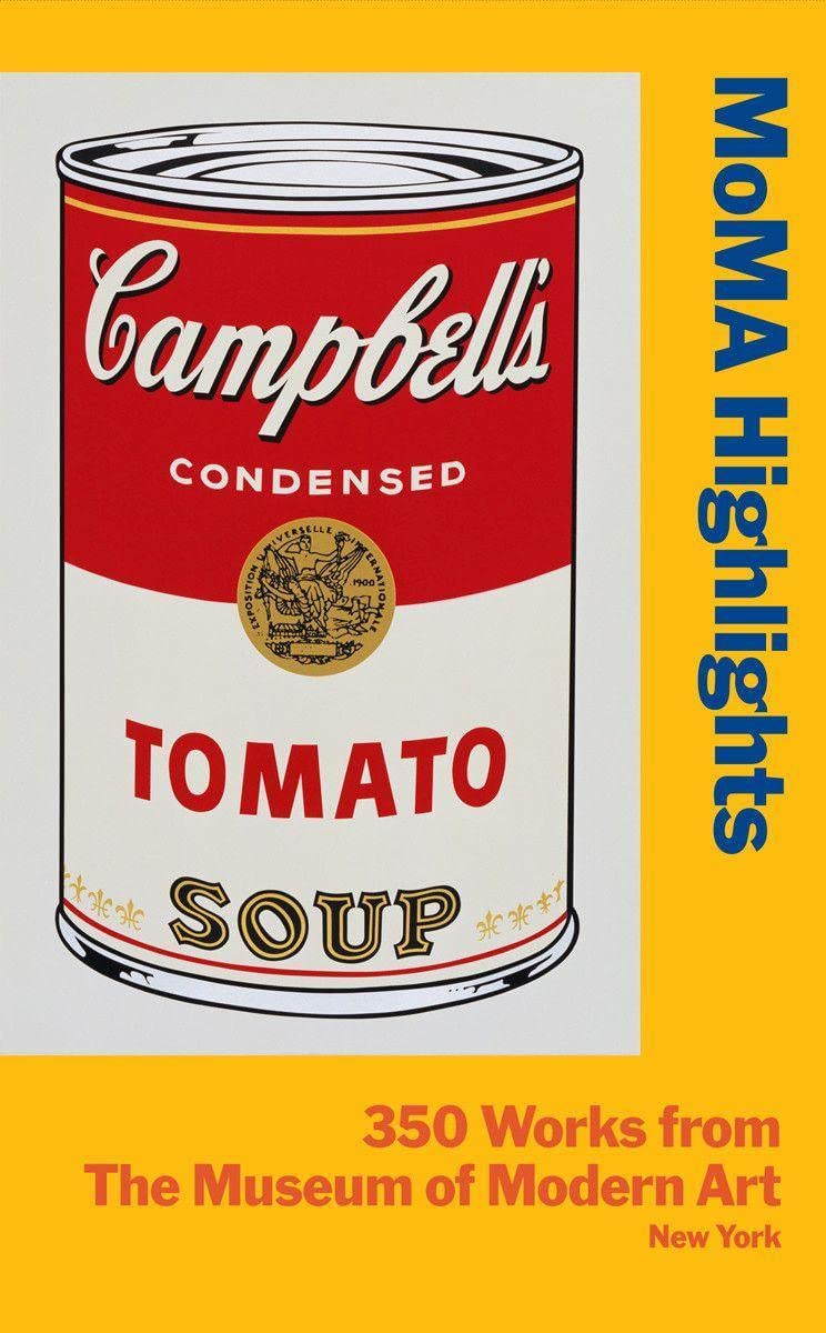MoMA Highlights: 350 Works from The Museum of Modern Art, New York: Revised Edition 2013,Used