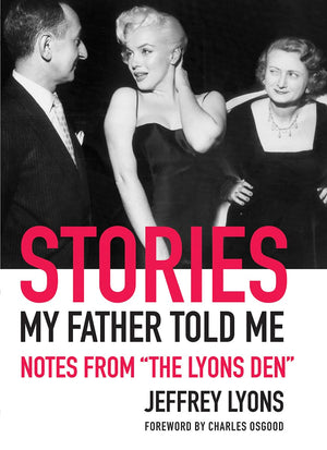 Stories My Father Told Me: Notes From 'The Lyons Den',New