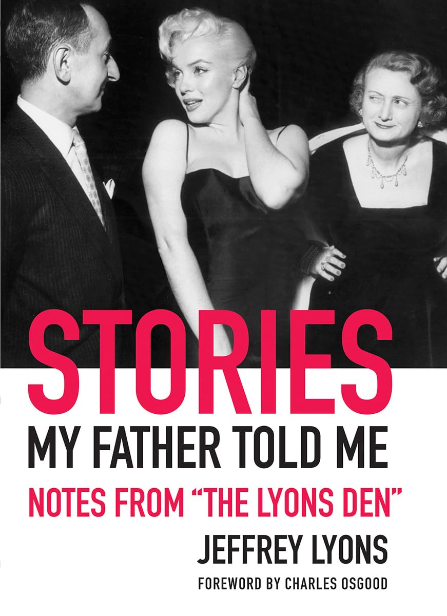 Stories My Father Told Me: Notes From 'The Lyons Den',New