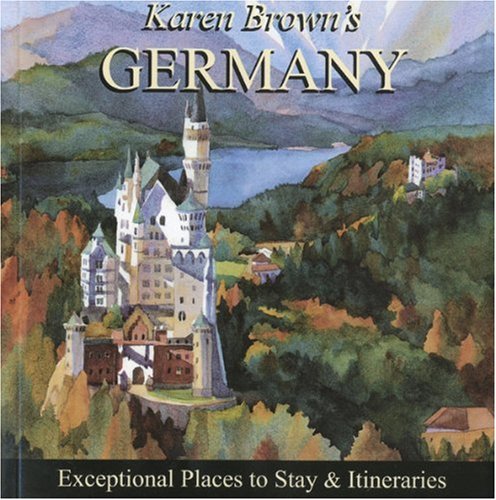 Karen Brown's Germany 2010: Exceptional Places to Stay & Itineraries (Karen Brown's Guides),Used
