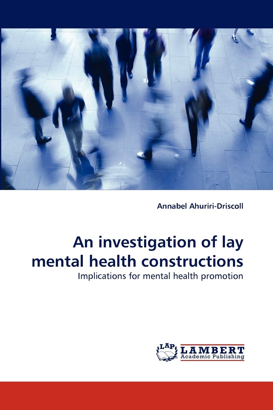 An investigation of lay mental health constructions: Implications for mental health promotion,Used